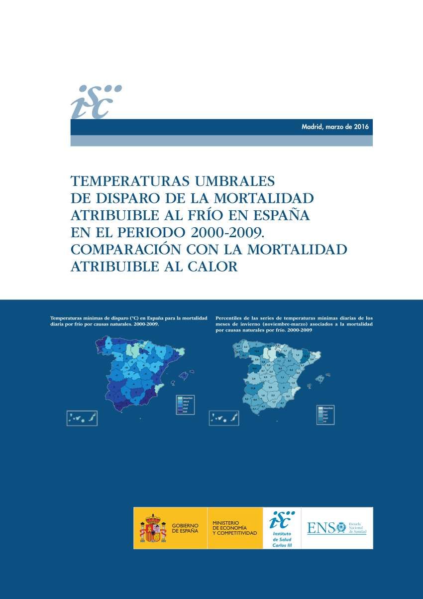 Temperaturas umbrales de disparo de la mortalidad atribuible al frío en España en el período 2000-2009. Comparación con la mortalidad atribuible al calor